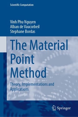 The Material Point Method - Theory, Implementations and Applications