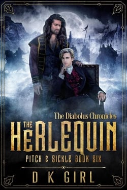 The Herlequin - Pitch &amp; Sickle Book Six - The Diabolus Chronicles, #6