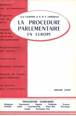 La procédure parlementaire en Europe - Etude comparée