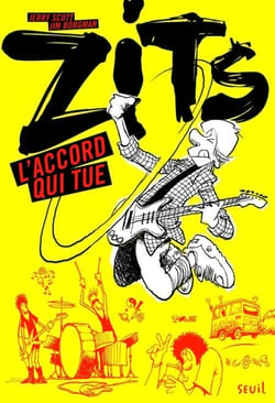 L'Accord qui tue. Zits, tome 1 - Zits, tome 1