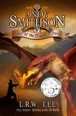 Blast of the Dragons Fury (Andy Smithson Book One) - Andy Smithson, #1