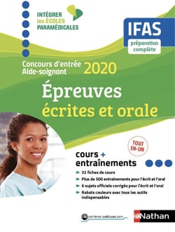 Concours aide-soignant - IFAS - Ecrit + Oral - Intégrer les écoles paramédicales - 2020 - Format : ePub 3