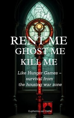 Rent Me! Ghost Me! Kill Me! - Like Hunger Games - survival from the housing war zone