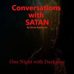 Conversations With Satan One Night with Darkness