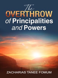 The Overthrow of Principalities And Powers - The conflict between God and Satan, #3