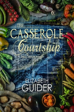 The Casserole Courtship: A Shell Beach Novel