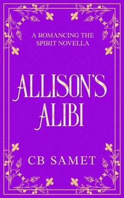 Allison's Alibi - Romancing the Spirit Series, #8