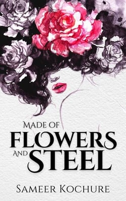 Made of Flowers and Steel - Mental Health &amp; Healing Poetry-verse, #1