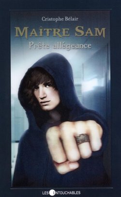 Maître Sam 01 : Prête allégeance