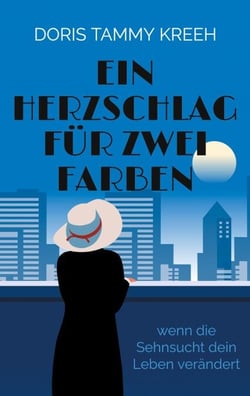 Ein Herzschlag für zwei Farben - wenn die Sehnsucht dein Leben verändert