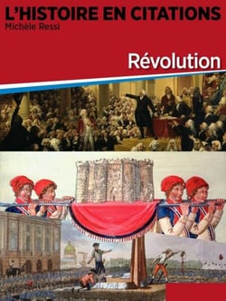 Chronique 5 : Révolution - L'Histoire en citations
