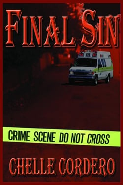 Final Sin - Chelle Cordero's EMS Novels, #1