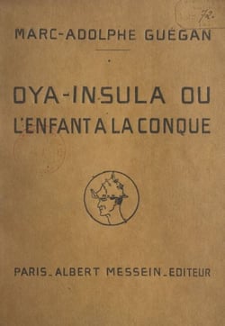 Oya-Insula ou L'enfant à la conque - Suite poétique