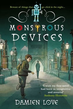 Monstrous Devices - THE TIMES CHILDREN'S BOOK OF THE WEEK