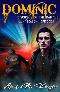 Dominic - Disciples of the Damned, #1