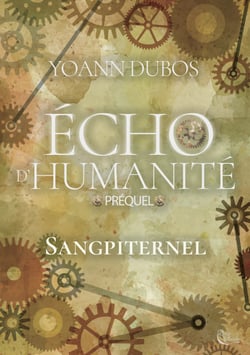 Sangpiternel : Préquel - Écho d'humanité, T0.5