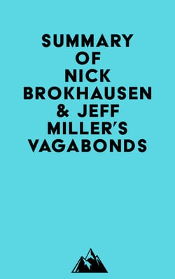 Summary of Nick Brokhausen &amp; Jeff Miller's Vagabonds