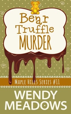 Bear Truffle Murder - Maple Hills Cozy Mystery, #11