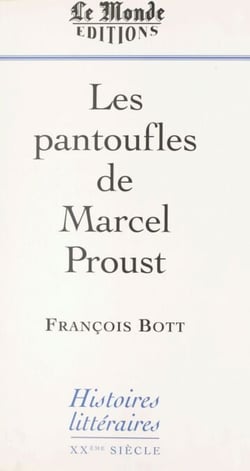 Les Pantoufles de Marcel Proust