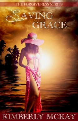 Saving Grace - The Forgiveness Series, #4