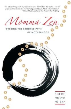 Momma Zen - Walking the Crooked Path of Motherhood