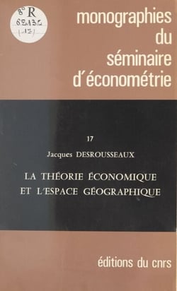 La théorie économique et l'espace géographique