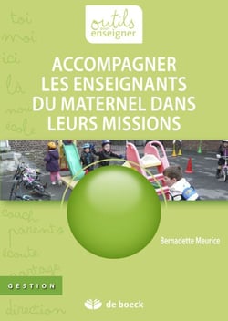 Accompagner les enseignants du maternel dans leurs missions - Guide pédagogique