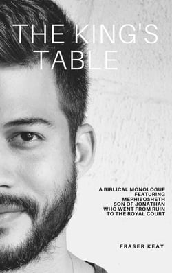 The King's Table - Biblical Monologues