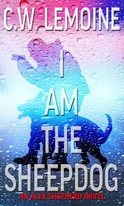 I Am The Sheepdog - Alex Shepherd, #2