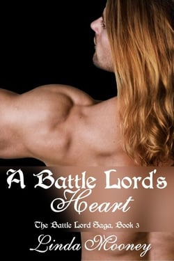 A Battle Lord's Heart - The Battle Lord Saga, #3