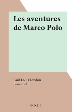 Les aventures de Marco Polo