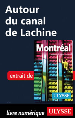 Autour du canal de Lachine
