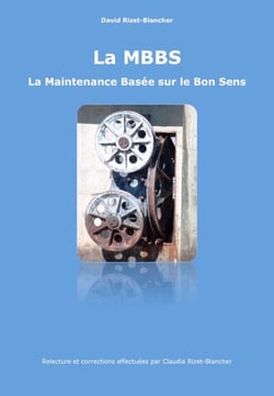 LA MBBS - LA MAINTENANCE BASEE SUR LE BON SENS