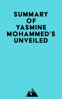 Summary of Yasmine Mohammed's Unveiled