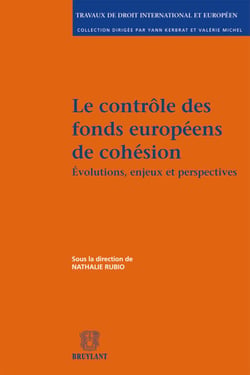 Le contrôle des fonds européens de cohésion - Evolutions, enjeux et perspectives