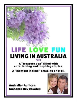 Life Love Fun Living in Australia - Part 2