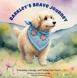 Barkley's Brave Journey - Barkley's Heartfelt Adventures, #3