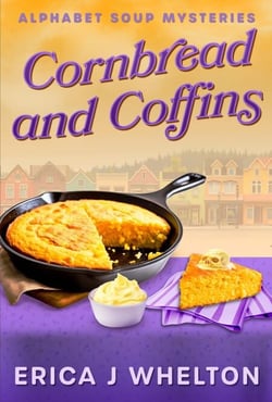 Cornbread and Coffins - Alphabet Soup Mysteries, #3