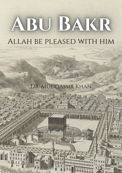 Abu Bakr Allah Be Pleased with Him