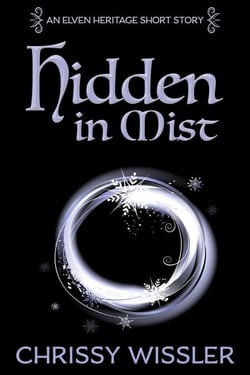 Hidden in Mist - Elven Heritage, #1