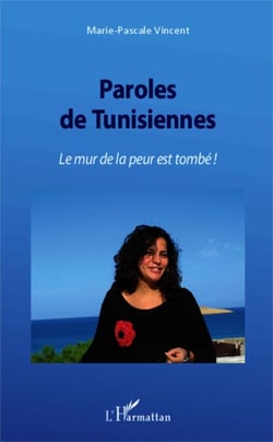 Paroles de Tunisiennes - Le mur de la peur est tombé !