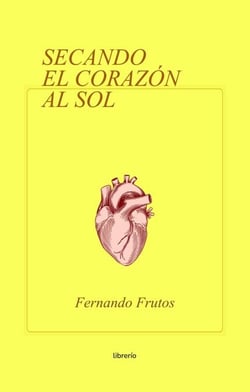 Secando el Corazón al Sol