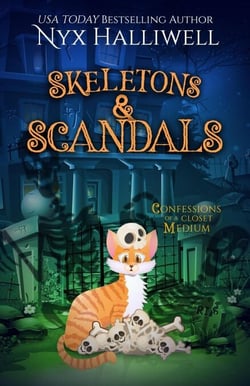 Skeletons &amp; Scandals - Confessions of a Closet Medium, #10