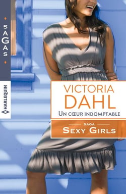 Un coeur indomptable - T3 - Sexy Girls