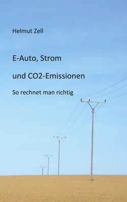 E-Auto, Strom und CO2-Emissionen - So rechnet man richtig