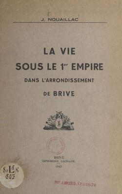 La vie sous le 1er Empire dans l'arrondissement de Brive