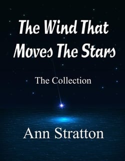 The Wind That Moves the Stars: the Collection - The Wind That Moves the Stars, #1