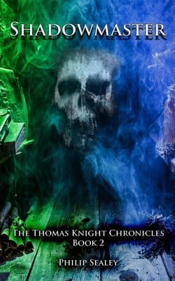 Shadowmaster - The Thomas Knight Chronicles, #2