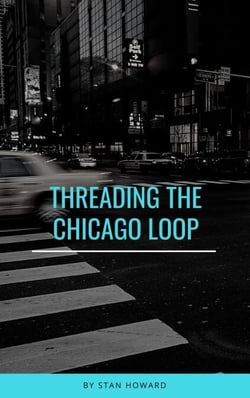 Threading the Chicago Loop - Water from a Rock, #2