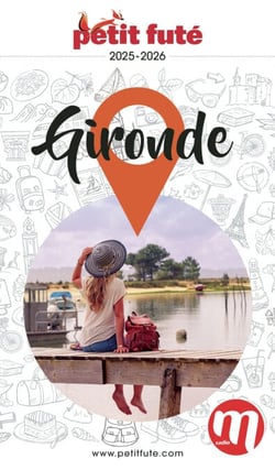 Guide Gironde 2025 Petit Futé